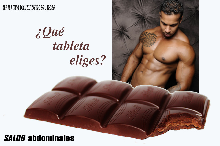 Salud: la tableta (de chocolate).